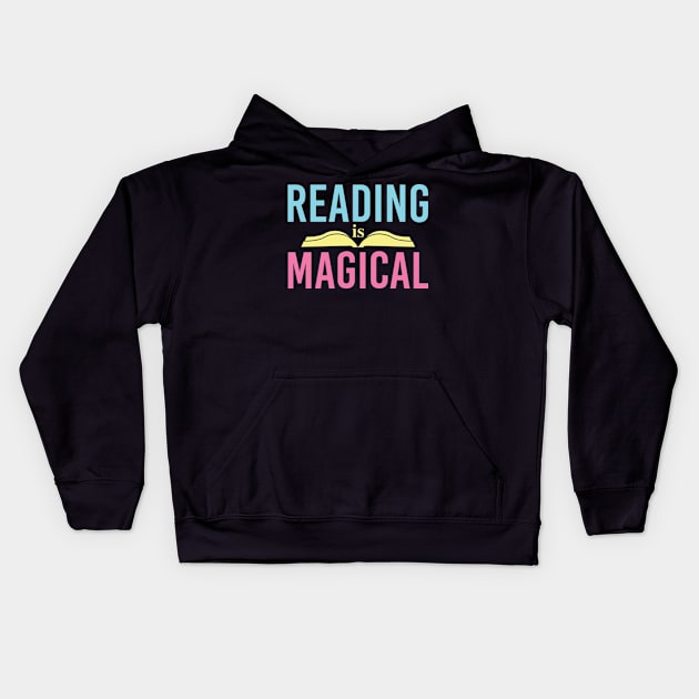 Reading is Magical Cute Reader Librarian Bookworm Gifts 2024 Kids Hoodie by sarcasmandadulting